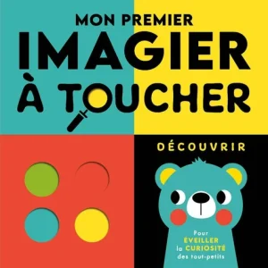 Imagier à toucher Découvrir – Collection Mon premier imagier à toucher – 1 2 3 Soleil
