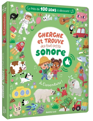 Livre sonore cherche et trouve À l'aventure ! – Collection Cherche et trouve des tout-petits – Auzou