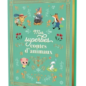 Recueil de contes Mes superbes contes d'animaux – Auzou