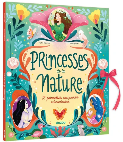 Recueil d'histoires illustré Princesses de la nature – Auzou